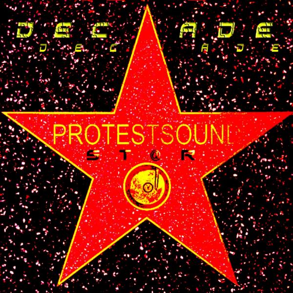 DECADE / PROTESTSOUND easier records
